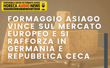 Formaggio Asiago vince sul mercato europeo e si rafforza in Germania e Repubblica Ceca