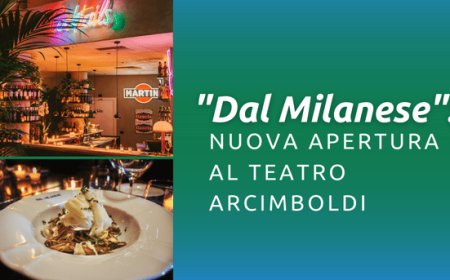 "Dal Milanese": nuova apertura al Teatro Arcimboldi