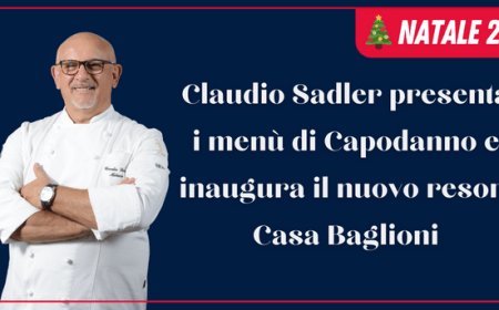 Claudio Sadler presenta i menù di Capodanno e inaugura il nuovo resort Casa Baglioni
