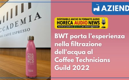 BWT porta l’esperienza nella filtrazione dell'acqua al Coffee Technicians Guild 2022