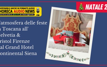 L'atmosfera delle feste in Toscana all'Helvetia & Bristol Firenze e al Grand Hotel Continental Siena