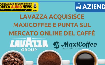 Lavazza acquisisce MaxiCoffee e punta sul mercato online del caffè