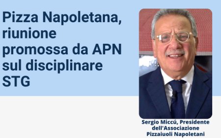 Pizza Napoletana, riunione promossa da APN sul disciplinare STG