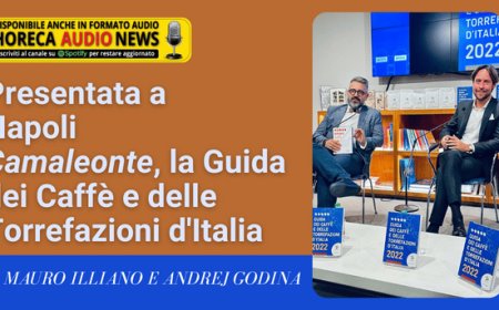 Presentata a Napoli "Camaleonte", la Guida dei Caffè e delle Torrefazioni d'Italia