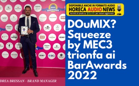 DOuMIX? Squeeze by MEC3 trionfa ai BarAwards 2022