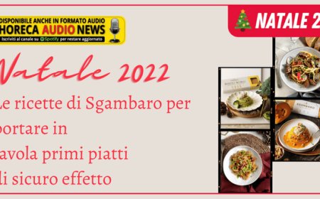 Natale 2022. Le ricette di Sgambaro per portare in tavola primi piatti di sicuro effetto