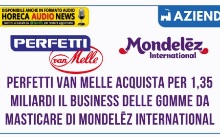 Perfetti Van Melle acquista per 1,35 miliardi il business delle gomme da masticare di Mondelēz International