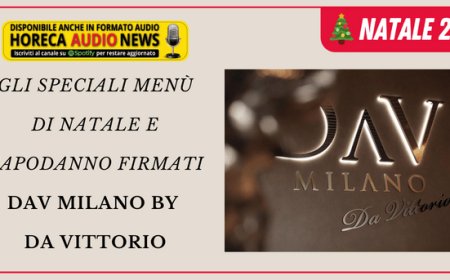 Gli speciali menù di Natale e Capodanno firmati DaV Milano by Da Vittorio