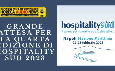 Grande attesa per la quarta edizione di HospitalitySud 2023