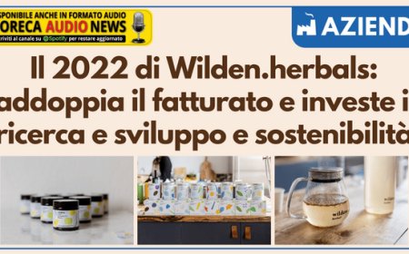 Il 2022 di Wilden.herbals: raddoppia il fatturato e investe in ricerca e sviluppo e sostenibilità