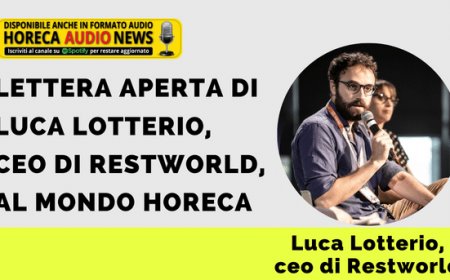 Lettera aperta di Luca Lotterio, ceo di Restworld, al mondo Horeca