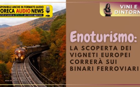 Enoturismo: la scoperta dei vigneti europei correrà sui binari ferroviari