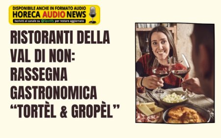 Ristoranti della Val di Non: rassegna gastronomica “Tortèl & Gropèl”