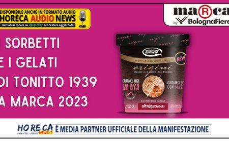 I Sorbetti e i gelati di Tonitto 1939 a Marca 2023
