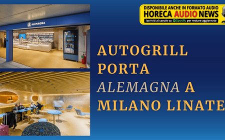 Autogrill porta Alemagna a Milano Linate