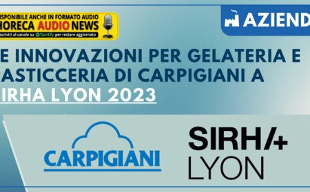 Le innovazioni per gelateria e pasticceria di Carpigiani a Sirha Lyon 2023