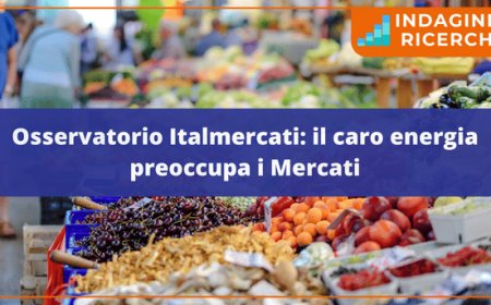Osservatorio Italmercati: il caro energia preoccupa i Mercati