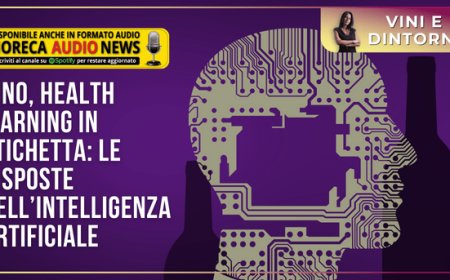 Vino, health warning in etichetta: le risposte dell’intelligenza artificiale