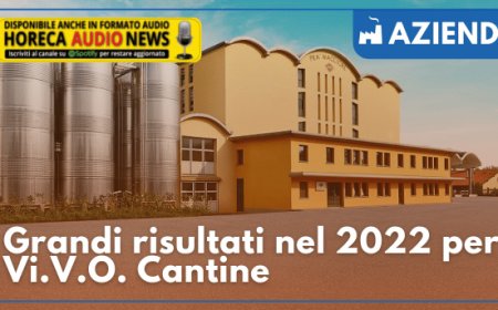 Grandi risultati nel 2022 per Vi.V.O. Cantine