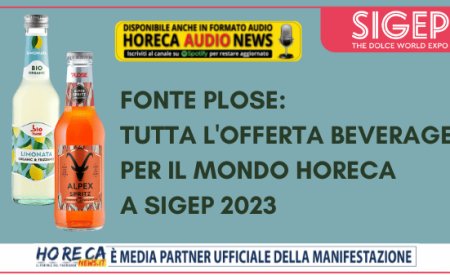 Fonte Plose: tutta l'offerta beverage per il mondo Horeca a Sigep 2023