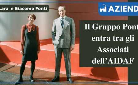Il Gruppo Ponti entra tra gli Associati dell’AIDAF