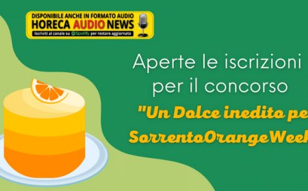 Aperte le iscrizioni per il concorso "Un Dolce inedito per SorrentoOrangeWeek"