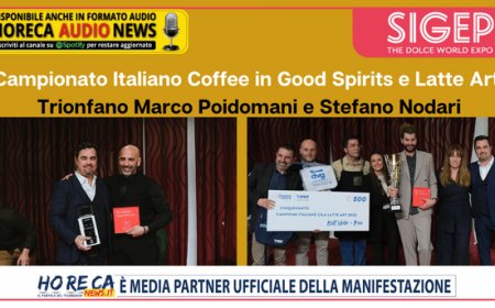 Campionato Italiano Coffee in Good Spirits e Latte Art. Trionfano Marco Poidomani e Stefano Nodari