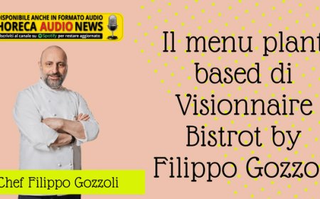 Il menu plant based di Visionnaire Bistrot by Filippo Gozzoli