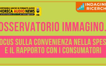 Osservatorio Immagino. Focus sulla convenienza nella spesa e il rapporto con i consumatori