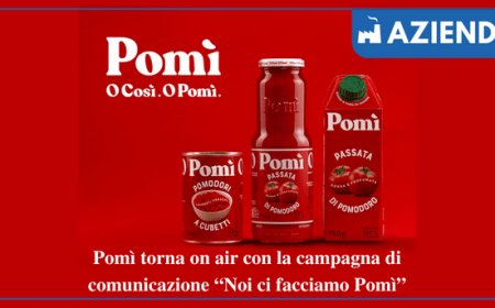 Pomì torna on air con la campagna di comunicazione “Noi ci facciamo Pomì”