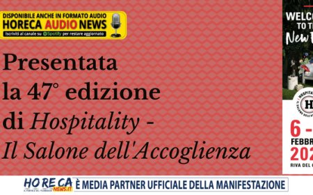 Presentata la 47° edizione di Hospitality - Il Salone dell'Accoglienza