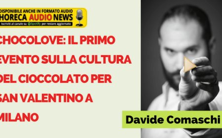 Chocolove: il primo evento sulla cultura del cioccolato per san Valentino a Milano