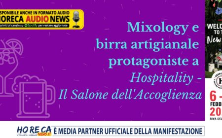 Mixology e birra artigianale protagoniste a Hospitality - Il Salone dell'Accoglienza