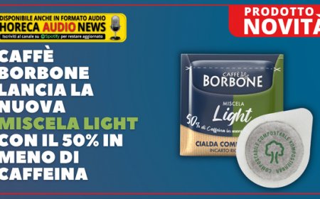 Caffè Borbone lancia la nuova Miscela Light con il 50% in meno di caffeina