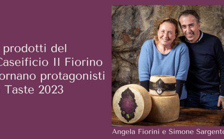 I prodotti del Caseificio Il Fiorino tornano protagonisti a Taste 2023