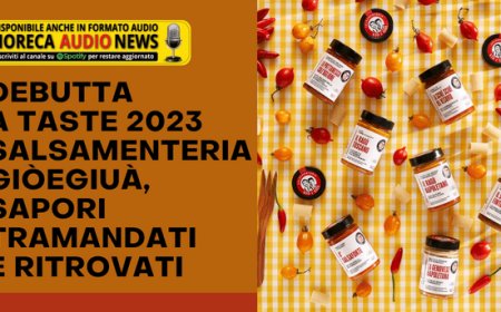 Debutta a Taste 2023 Salsamenteria GiòeGiuà, sapori tramandati e ritrovati
