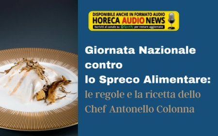 Giornata Nazionale contro lo Spreco Alimentare: le regole e la ricetta dello Chef Antonello Colonna