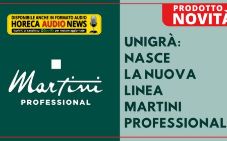 Unigrà: nasce la nuova linea Martini Professional