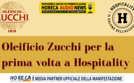 Oleificio Zucchi per la prima volta a Hospitality