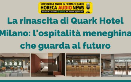 La rinascita di Quark Hotel Milano: l'ospitalità meneghina che guarda al futuro