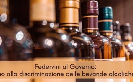 Federvini al Governo: no alla discriminazione delle bevande alcoliche