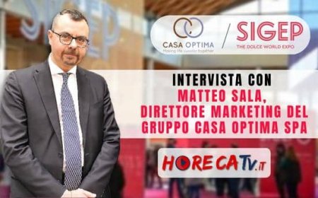 HorecaTv a Sigep 2023. Intervista con Matteo Sala, Direttore Marketing del Gruppo Casa Optima SpA