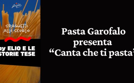 Pasta Garofalo presenta “Canta che ti pasta”