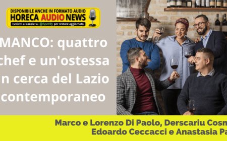 MANCO: quattro chef e un'ostessa in cerca del Lazio contemporaneo