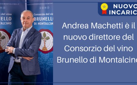 Andrea Machetti è il nuovo direttore del Consorzio del vino Brunello di Montalcino