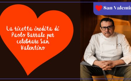 La ricetta inedita di Paolo Barrale per celebrare San Valentino