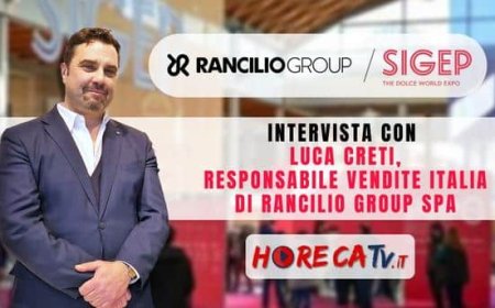 HorecaTv a Sigep 2023. Intervista con Luca Creti di Rancilio Group SpA