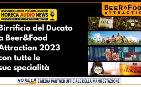 Birrificio del Ducato a Beer&Food Attraction 2023 con tutte le sue specialità