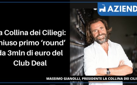 La Collina dei Ciliegi: chiuso primo ‘round’ da 3mln di euro del Club Deal