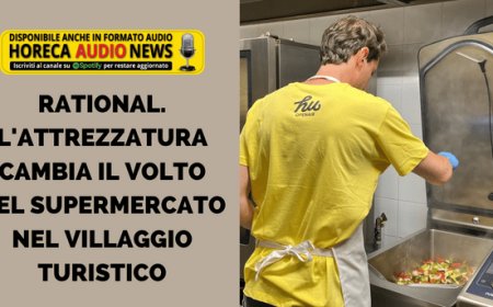 Rational. L'attrezzatura cambia il volto del supermercato nel villaggio turistico